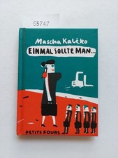 Einmal sollte man ... | Mascha