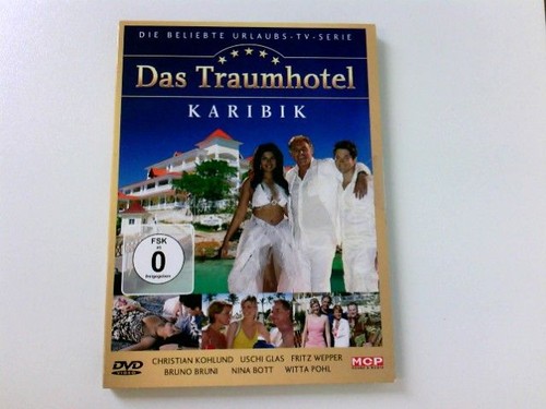 Das traumhotel karibik - karibik, uschi