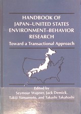 Handbook of Japan-United States Environment-Behavior Research: Toward a Transact
