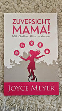 Joyce-Meyer-Zuversicht, Mama! ( ungelesen ! )