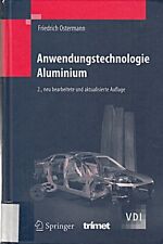 Anwendungstechnologie Aluminium (VDI-Buch) [] [2007] Ostermann, F