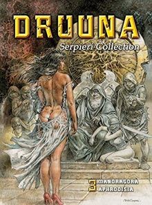 Serpieri collection druuna - serpieri, –