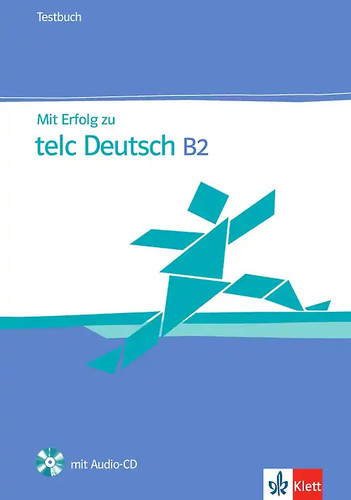 Mit erfolg telc deutsch b2 - zu,