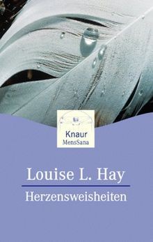 Herzensweisheiten von hay - herzensweisheiten.,