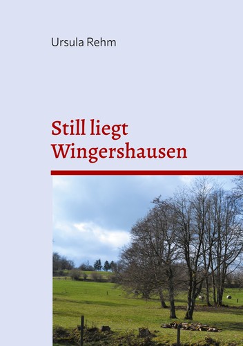 Still liegt wingershausen - liegt,