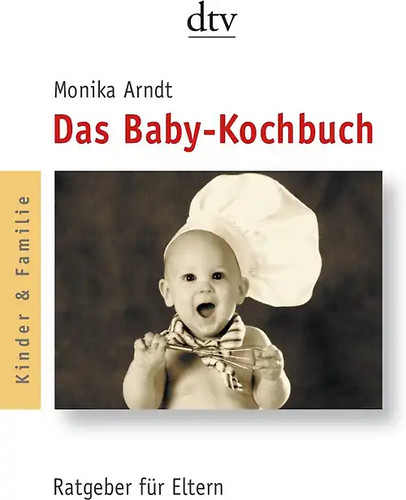 Das baby kochbuch - das, baby-kochbuch