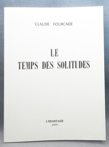 Temps des solitudes - le,