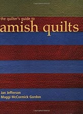 The Quilter's Guide To Amish