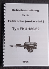 NVA ANLEITUNG FELDKÜCHE FKÜ 180/62 GULASCHKANONE,ROBUR,IFA W50.L60,UAZ,GAZ 69