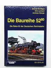 Die Baureihe 52.80 - Die