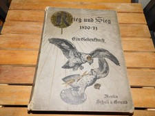 Krieg und Sieg 1870-71. Ein