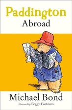 Paddington Abroad Michael Bond