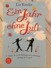Ein Jahr ohne Juli von Liz Kessler (2014, Taschenbuch)