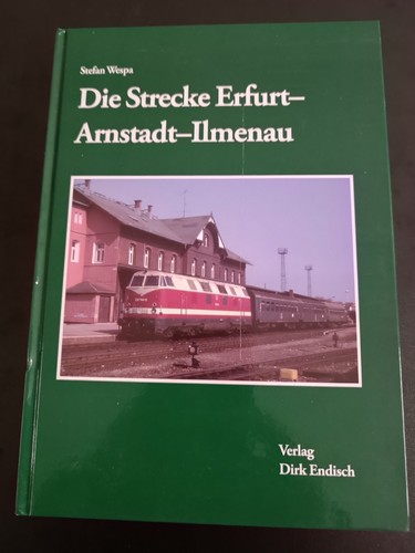 Die strecke erfurt - erfurt, arnstadt