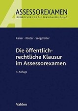 Die öffentlich-rechtliche Klausur im Assessorexamen d... | Buch | Zustand sehr gut