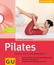 Pilates. Schön, stark und beweglich (mit CD) (GU Multimedia Körper, Geis 1182512