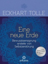 Eine neue Erde | Eckhart Tolle