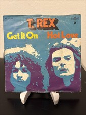 T. Rex - Get It On / Hot Love