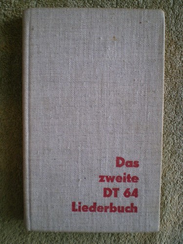 Das zweite dt64 liederbuch - dt64,