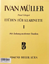 IVAN MÜLLER-Paul Gloger-Etüden für Klarinette-Band I-Verlag Edm. Bieler-Nr. 8928