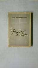 103131 Karl Josef Friedrich JÜNGER DER LIEBE 6 Pfarrergestalten unserer Zeit