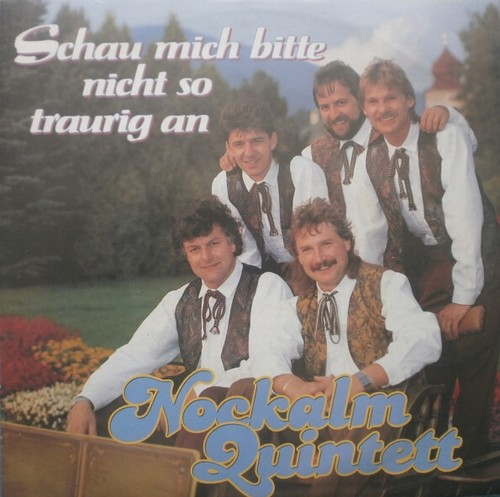 Nockalm quintett schau - schau, mich