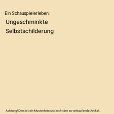 Ein Schauspielerleben