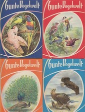 Bunte Vogelwelt. Heft 1-5. (5 Hefte, vollständig) Autorengruppe: