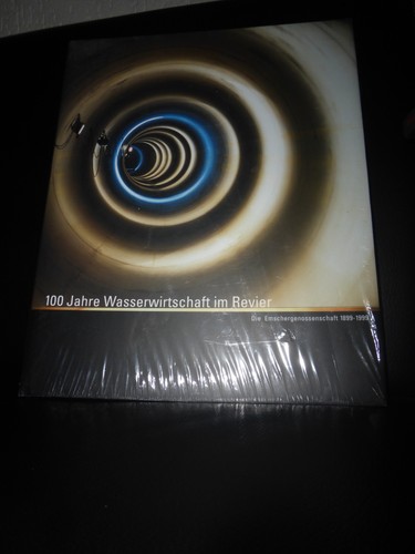 100 jahre wasserwirtschaft - wasserwirtschaft, im