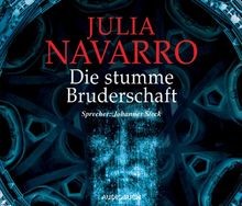 Die stumme Bruderschaft. 6 CDs von Navarro, Julia | Buch | Zustand gut