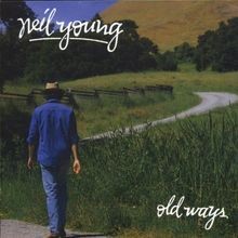 Old ways von young neil - von, young,neil