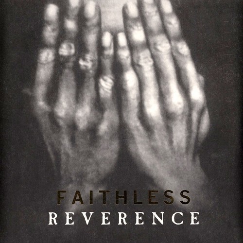 Faithless reverence vinyl - faithless,