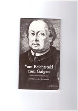 Vom Beichtstuhl zum Galgen