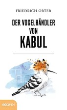 Der vogelhändler von kabul - der,