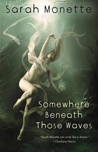 Monette somewhere beneath - monette,