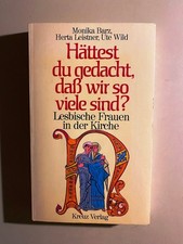 Hättest du gedacht, dass wir so viele sind? Lesbische Frauen in der Kirche. TB