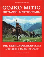 Buch: Gojko Mitic, Mustangs