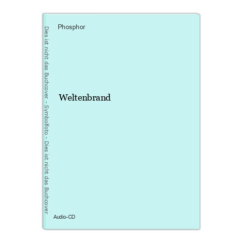 Weltenbrand phosphor 139745 - weltenbrand,
