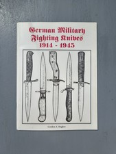 German Military Fighting Knifes 1914-1945 Gordon A. Hughes Buch Militaria