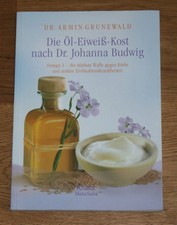 Die Öl-Eiweiß-Kost nach Dr