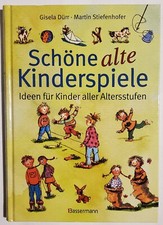 Gisela Dürr, Martin Stiefenhofer: "Schöne alte Kinderspiele"