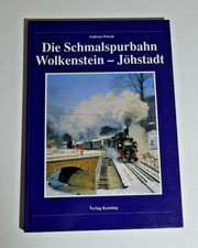Die Schmalspurbahn Wolkenstein - Jöhstadt - A. Petrak - Verlag Kenning - MB43