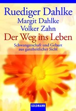 Der Weg ins Leben
