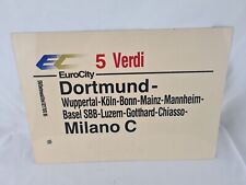 Zuglaufschild EC EuroCity 5 Verdi - Dortmund-Milano C - 30cm x 21cm