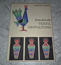 Künstlerische Textilgestaltung DDR 1979 Handarbeit Sticken Drucken Stoffmalerei