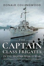 The Captain Class Frigates in