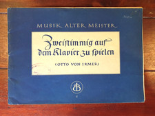 Zweistimmig auf dem Klavier zu spielen, Musik alter Meister, Noten antiquarisch
