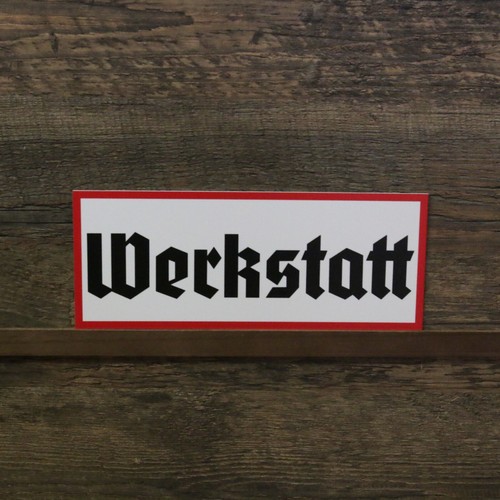 Schild werkstatt 25cm 10cm - schild,