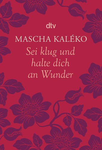 Sei klug und - , halte