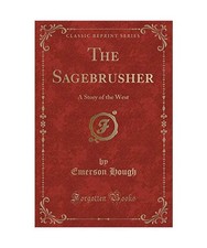 The Sagebrusher: A Story of